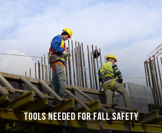 tools needed for fall safety
