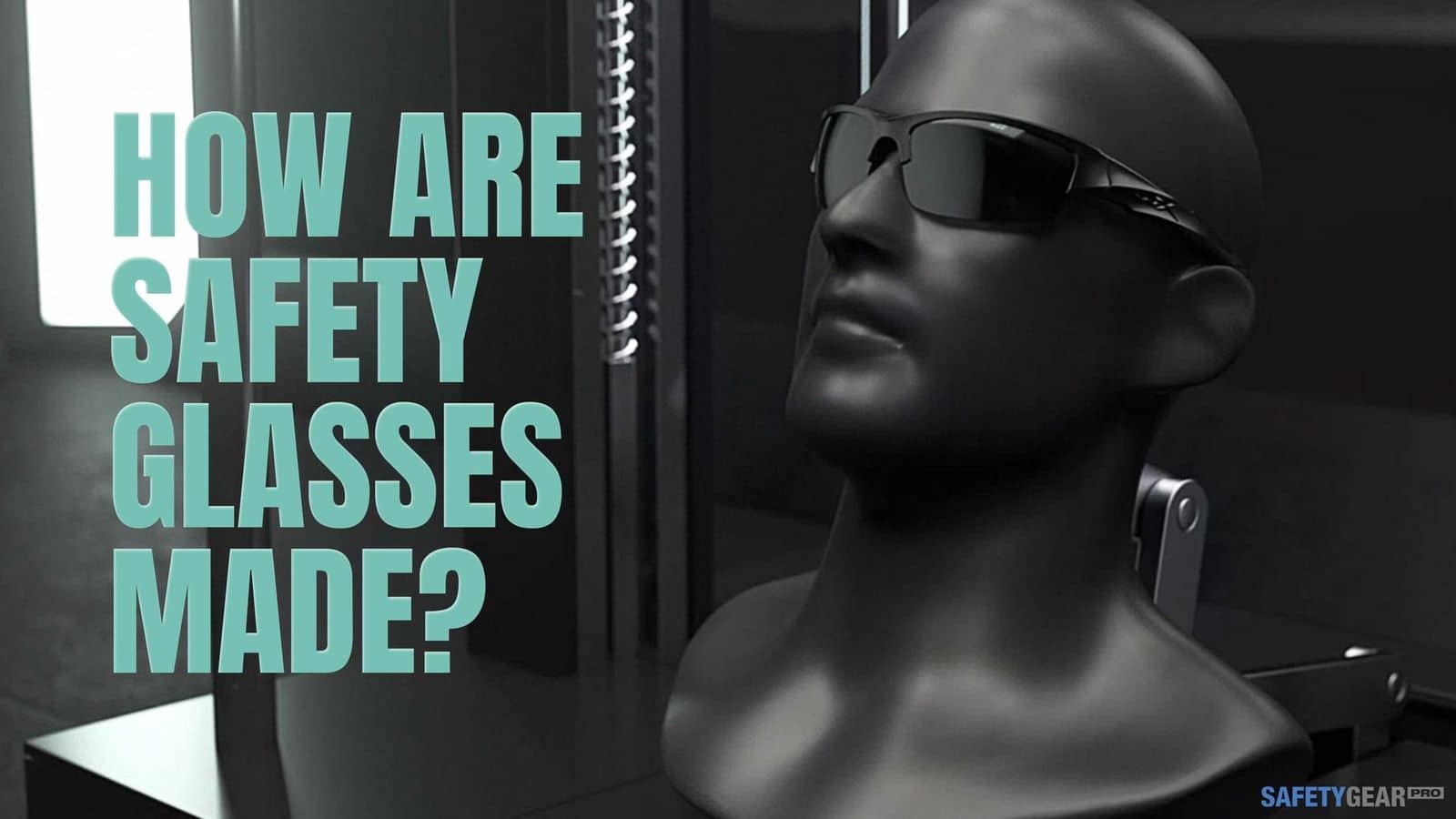 How are safety glasses made header