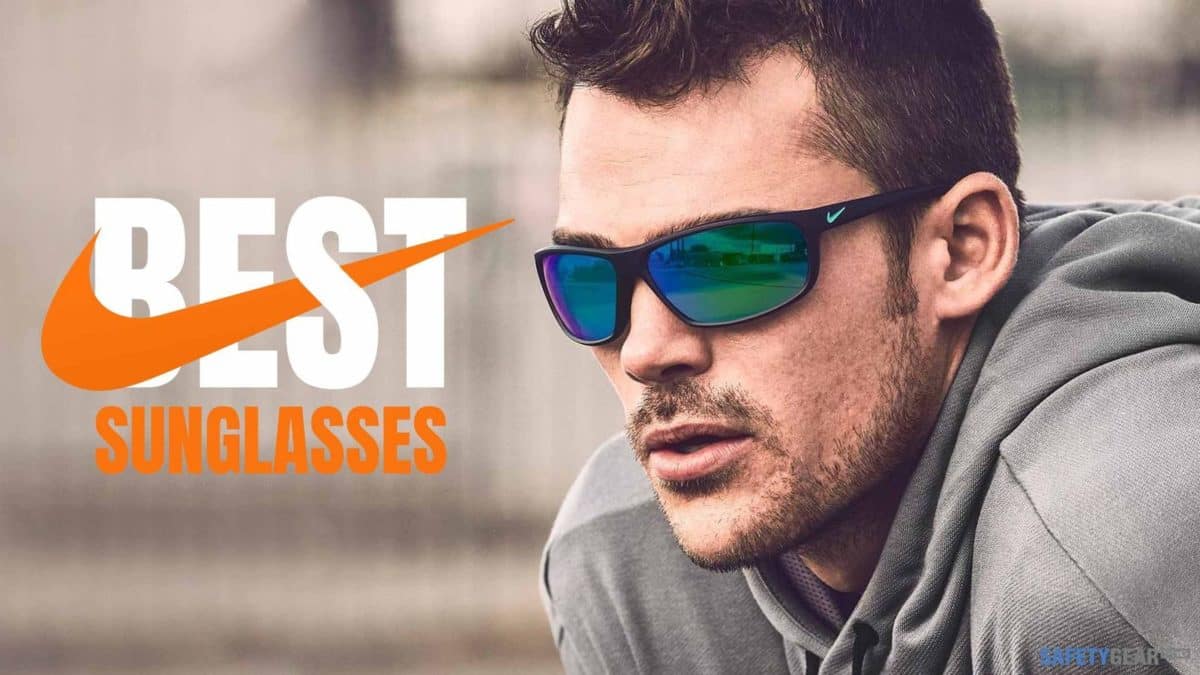 The Best Nike Sunglasses Safety Gear Pro