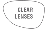 Clear lenses for all day coverage