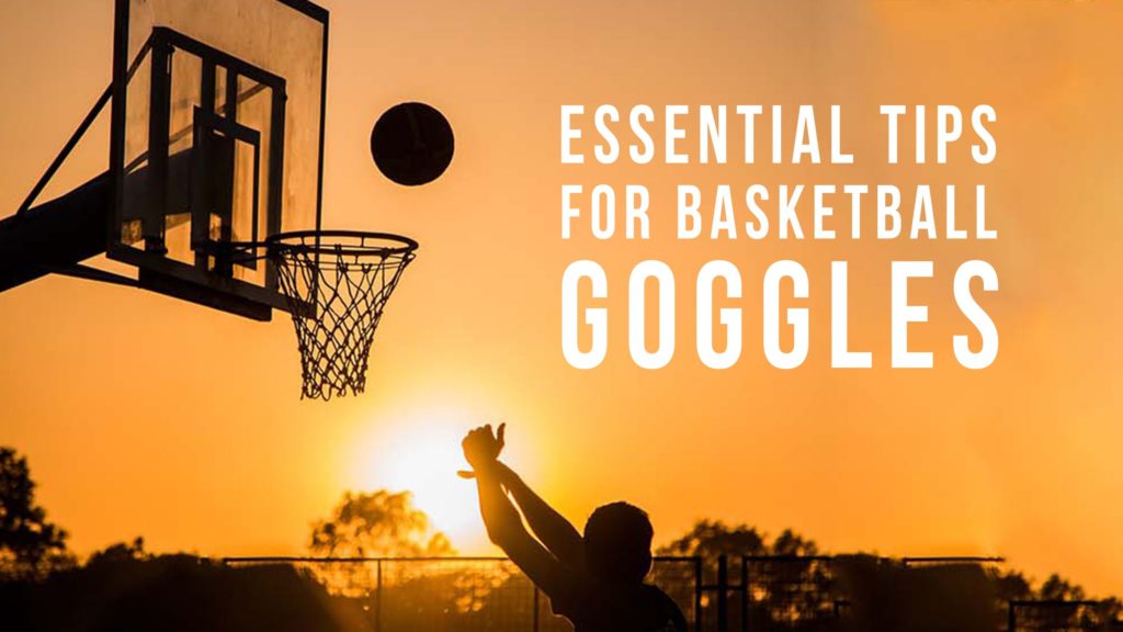 Shopping Tips for Basketball Goggles Header