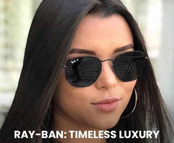Ray-Ban: Timeless Luxury Feature