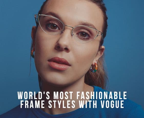 Fashionable Frame Styles Feature