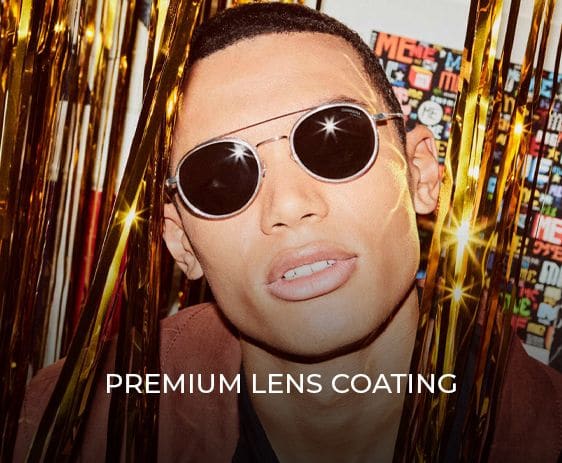 Premium Lens Coatings Feature