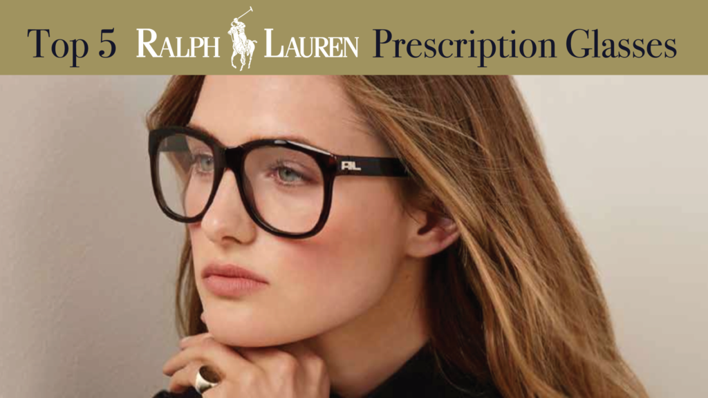 Explore The Best Ralph Lauren Prescription Glasses Header