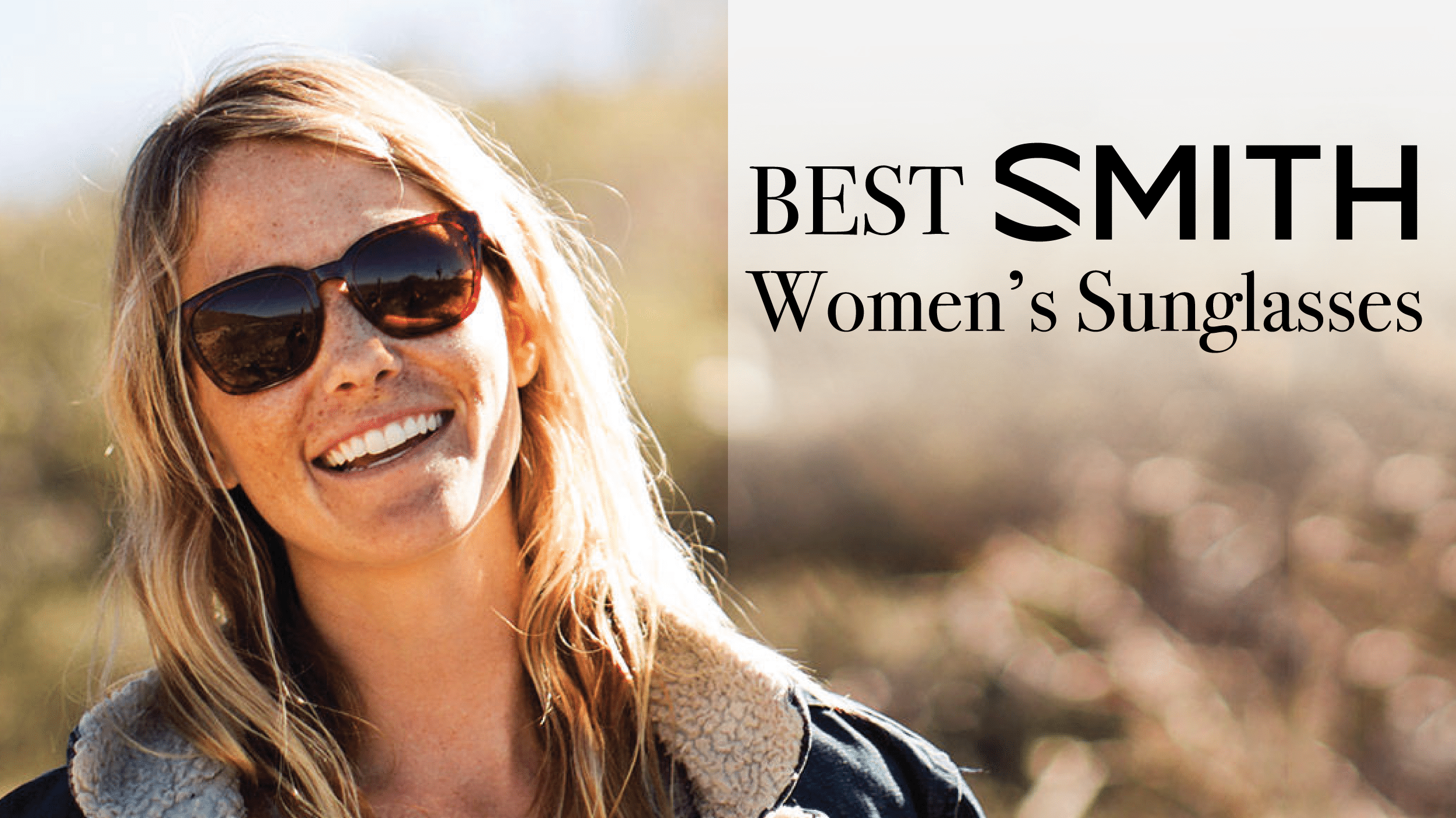 The Best Smith Womens Sunglasses Header