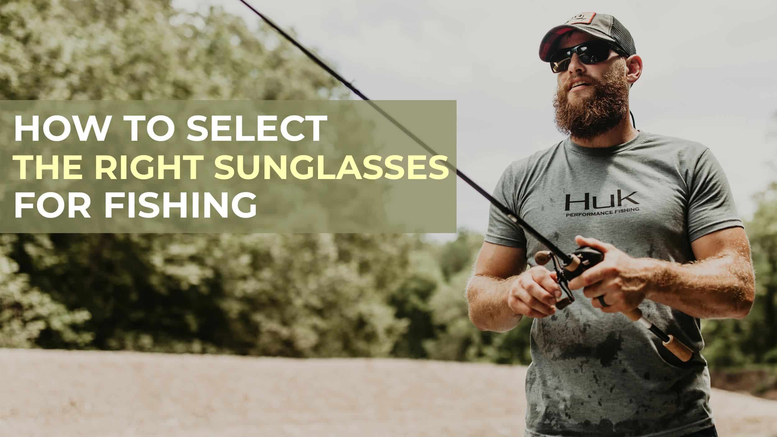 How to Select the Right Sunglasses for Fishing Header