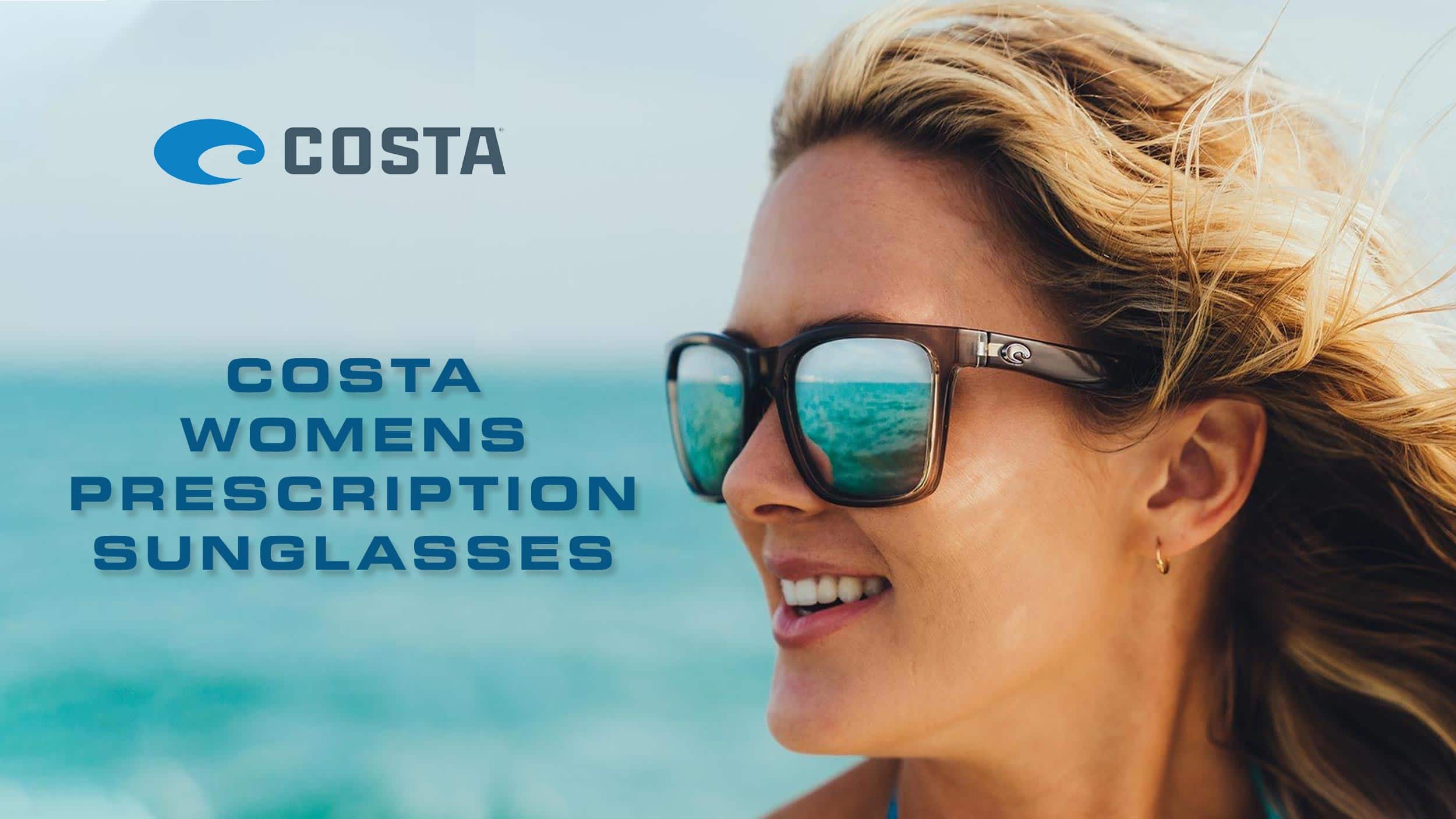 Finding the Right Costa Women's Prescription Sunglasses for You Header