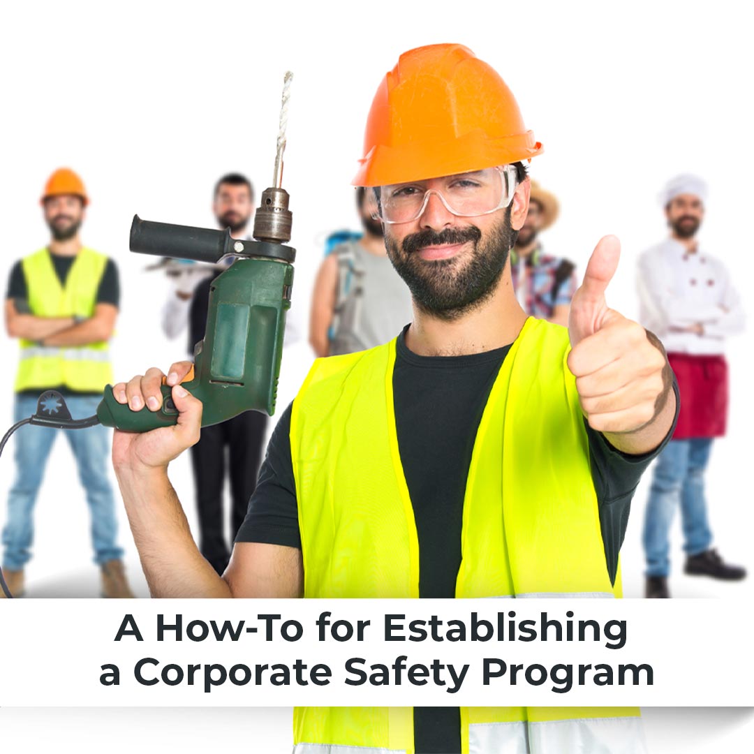 A Guide To Corporate Safety Programs Safety Gear Pro