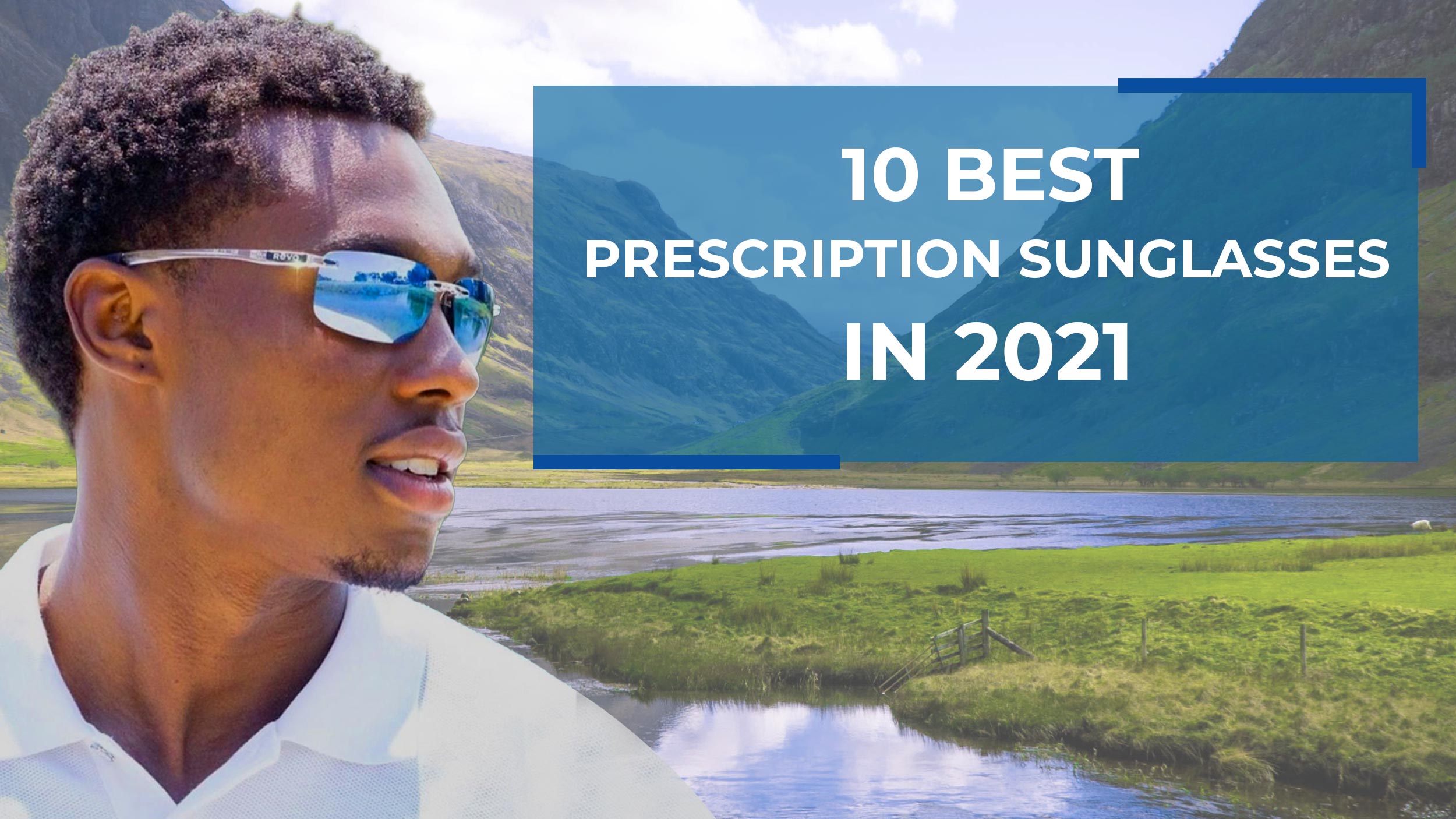 10 Best Prescription Sunglasses From 2021 Header