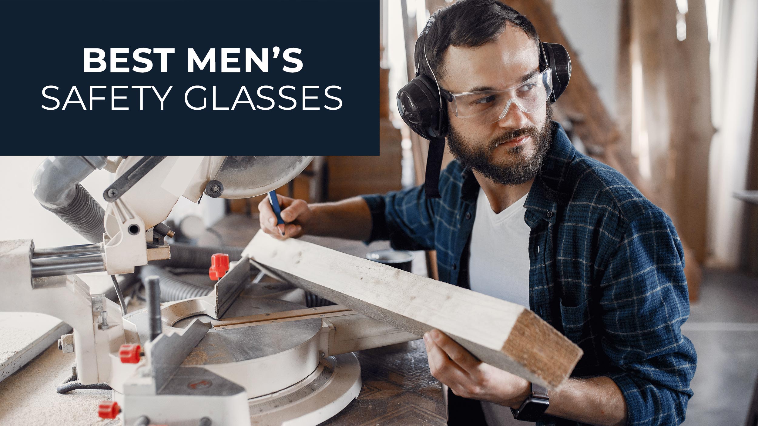 Best mens safety glasses Header