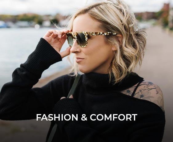 Fashion & Comfort Feature