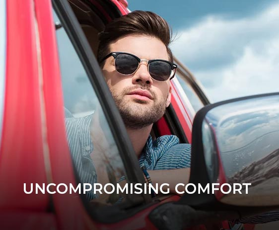 Uncompromising Comfort